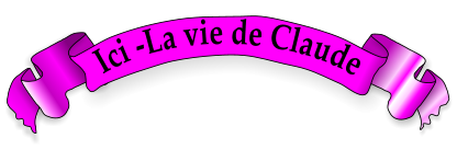 Ici -La vie de Claude