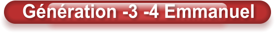 Génération -3 -4 Emmanuel