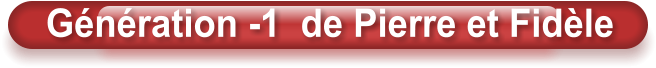 Génération -1  de Pierre et Fidèle