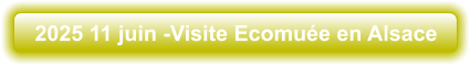 2025 11 juin -Visite Ecomuée en Alsace