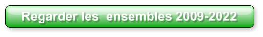 Regarder les  ensembles 2009-2022