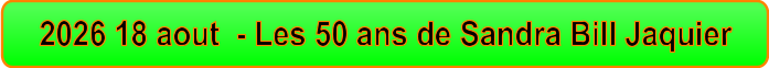 2026 18 aout  - Les 50 ans de Sandra Bill Jaquier