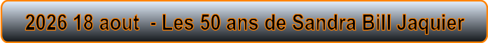 2026 18 aout  - Les 50 ans de Sandra Bill Jaquier
