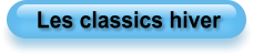 Les classics hiver