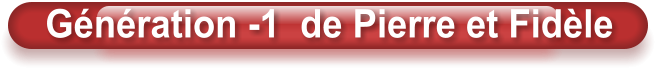 Génération -1  de Pierre et Fidèle