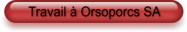 Travail à Orsoporcs SA