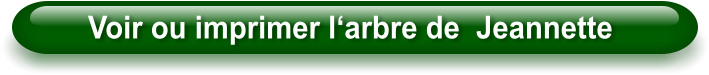 Voir ou imprimer l‘arbre de  Jeannette