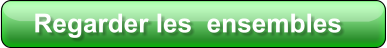 Regarder les  ensembles