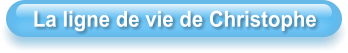 La ligne de vie de Christophe