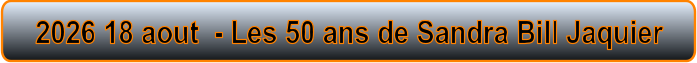 2026 18 aout  - Les 50 ans de Sandra Bill Jaquier