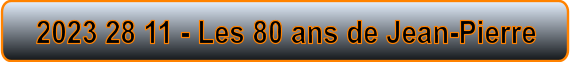 2023 28 11 - Les 80 ans de Jean-Pierre