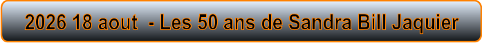 2026 18 aout  - Les 50 ans de Sandra Bill Jaquier