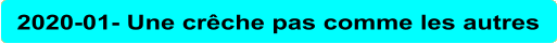 2020-01- Une crêche pas comme les autres