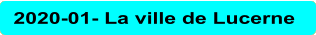 2020-01- La ville de Lucerne